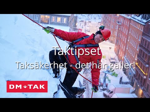 Taktips – Taksäkerhet, det här gäller!